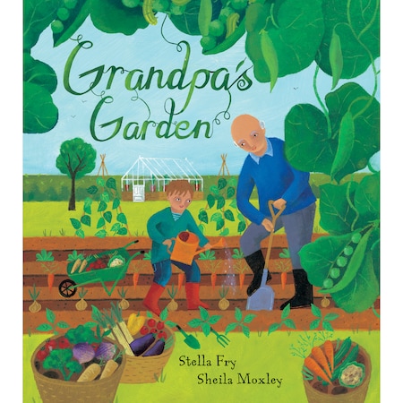 Barefoot Books Grandpas Garden Paperback 9781846868092